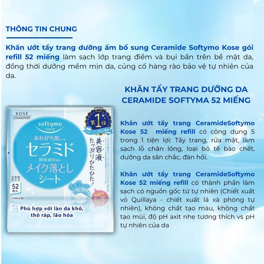 1f78fb17-b52b-4ac5-b65f-6135fce30a23_1753018185_khan-uot-tay-trang-duong-am-da-bo-sung-ceramide-softymo-goi-refill-52-mieng4.png